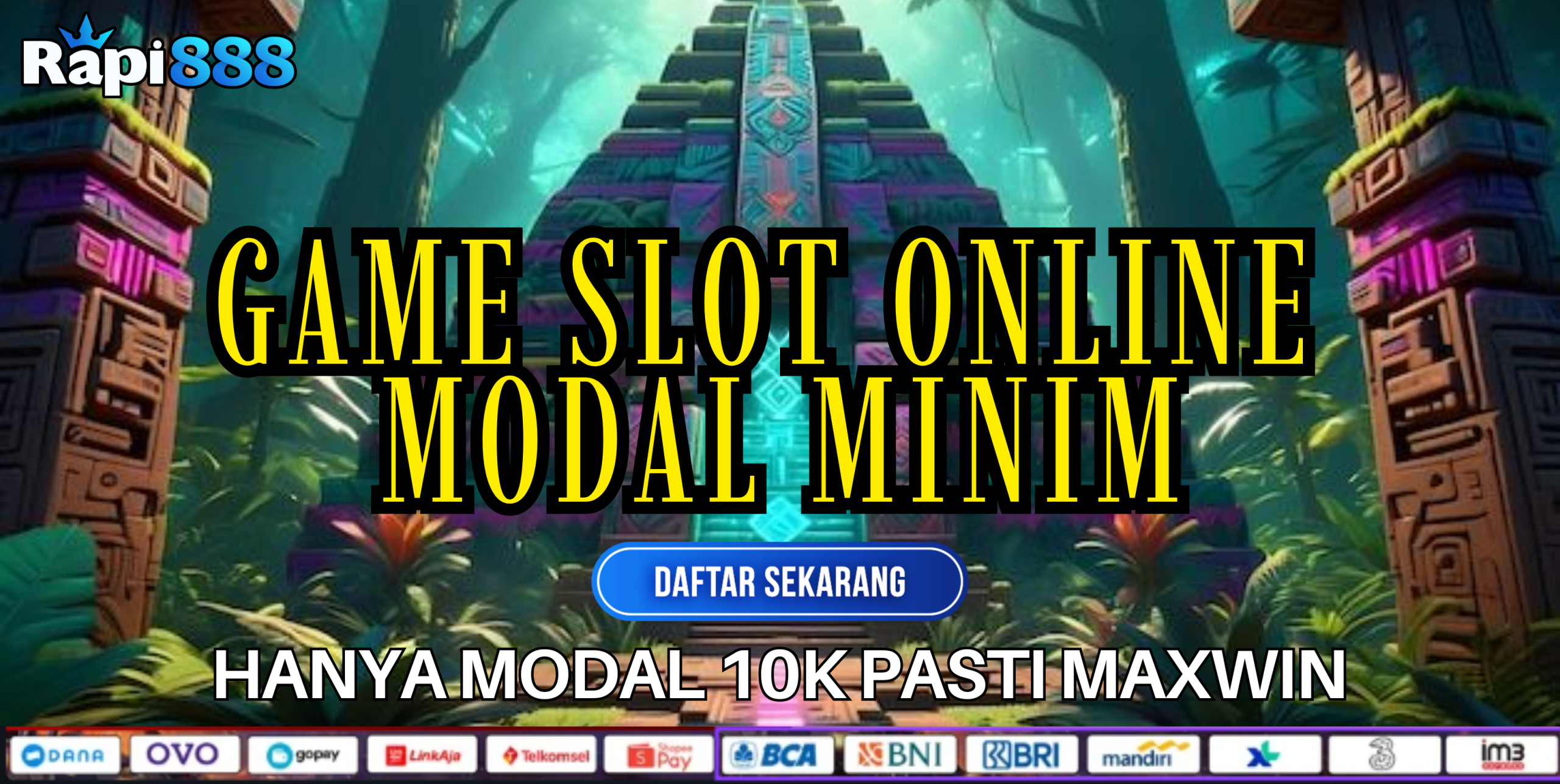 RAPI888: Game Slot Online Modal Minim